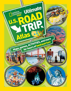 Ultimate U.S. Road Trip Atlas