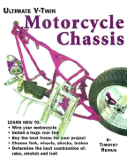 Ultimate V-Twin Motorcycle Chassis: Forks, Shocks, Brakes, Wheels and Tires