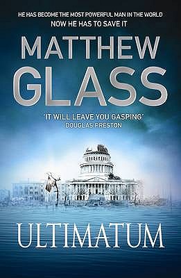 Ultimatum - Glass, Matthew