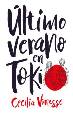 Ultimo Verano En Tokio - Vinesse, Cecilia, and Horrillo Ledesma, Victoria