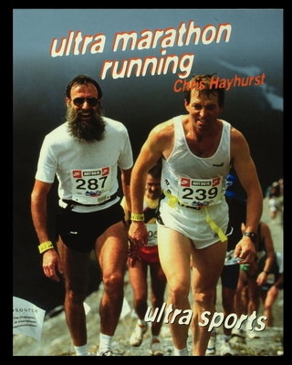 Ultra Marathon Running - Hayhurst, Chris
