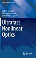 Ultrafast Nonlinear Optics