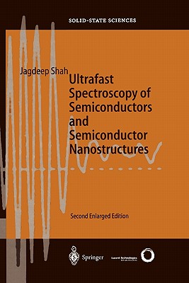 Ultrafast Spectroscopy of Semiconductors and Semiconductor Nanostructures - Shah, Jagdeep