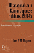 Ultranationalism in German-Japanese Relations, 1930-45: From Wenneker to Sasakawa
