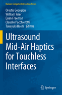 Ultrasound Mid-Air Haptics for Touchless Interfaces