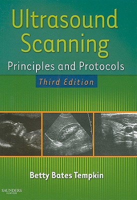 Ultrasound Scanning: Principles and Protocols - Tempkin, Betty Bates, Ba