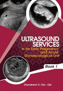 Ultrasound Services in an Early Pregnancy and Acute Gynaecological Unit