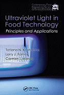 Ultraviolet Light in Food Technology: Principles and Applications