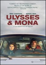 Ulysses and Mona - Sébastien Betbeder