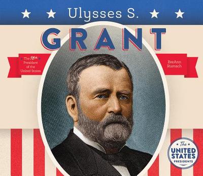 Ulysses S. Grant - Rumsch, Breann