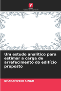 Um estudo anal?tico para estimar a carga de arrefecimento do edif?cio proposto