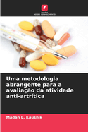 Uma metodologia abrangente para a avaliao da atividade anti-artrtica