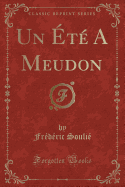 Un t a Meudon (Classic Reprint)