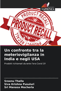 Un confronto tra la meteriovigilanza in India e negli USA