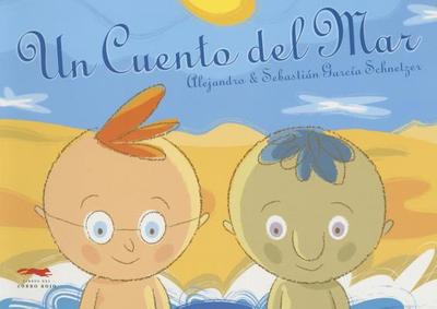 Un Cuento del Mar - Garcia Schnetzer, Alejandro