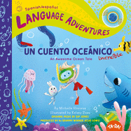 Un cuento ocenico increble (An Awesome Ocean Tale, Spanish/espaol language edition)