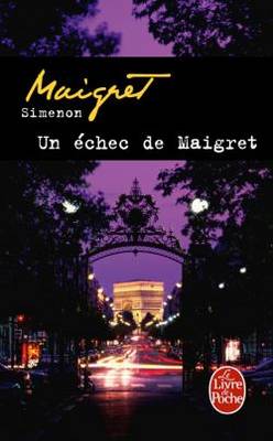 Un Echec de Maigret - Simenon, Georges