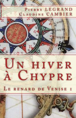 Un hiver  Chypre - Cambier, Claudine, and Legrand, Pierre