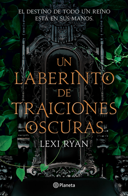 Un Laberinto de Traiciones Oscuras - Ryan, Lexi