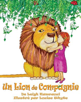 Un Lion de Compagnie - Whyte, Louise (Illustrator), and Kamraoui, Leigh