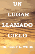 Un Lugar Llamado Cielo