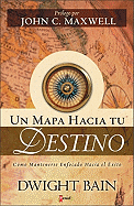 Un Mapa Hacia Tu Destino