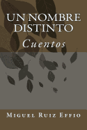 Un Nombre Distinto: Cuentos