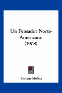 Un Pensador Norte-Americano (1908)