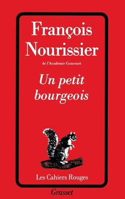 Un Petit Bourgeois - Nourissier-F