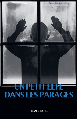 Un petit elfe dans les parages - Cartel, Frantz