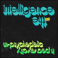 Un-Psychedelic in Peavey City - Intelligence