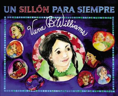 Un Sill?n Para Siempre: A Chair for Always (Spanish Edition) - Williams, Vera B (Illustrator)