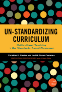 Un-Standardizing Curriculum: Multicultural Teaching in the Standards-Based Classroom