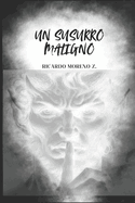 Un susurro maligno