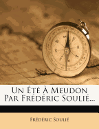 Un ?t? ? Meudon Par Fr?d?ric Souli?...