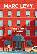 Una Chica Como Ella (a Woman Like Her - Spanish Edition)