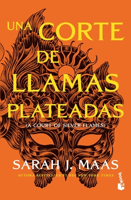 Una Corte de Llamas Plateadas (Una Corte de Rosas Y Espinas 5) / A Court of Silver Flames (a Court of Thorns and Roses, Acotar 5) - Maas, Sarah J
