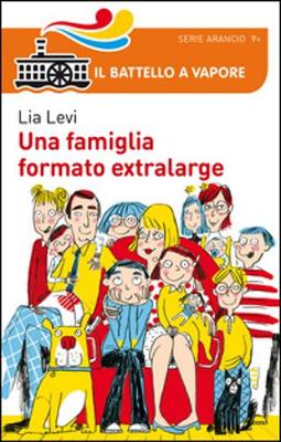 Una Famiglia Formato Extralarge - Levi, Lia