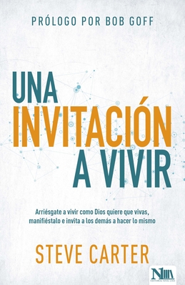 Una Invitaci?n a Vivir - Carter, Steve