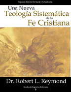 Una Nueva Teologia Sistemtica de la Fe Cristiana