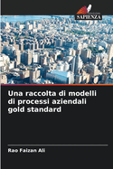 Una raccolta di modelli di processi aziendali gold standard