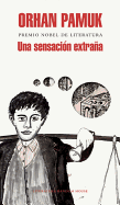 Una Sensacion Extrana / A Strangeness in My Mind