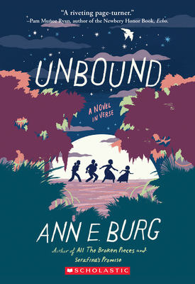 Unbound: A Novel in Verse - Burg, Ann E
