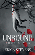 Unbound (The Captive Series, Book 7)