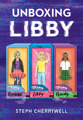 Unboxing Libby - Cherrywell, Steph