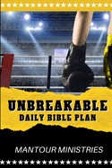 Unbreakable Daily Bible Plan