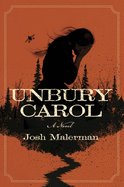 Unbury Carol