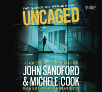 Uncaged - Sandford, John, and Cook, Michele, and Sands, Tara (Read by)