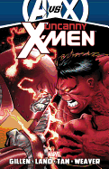 Uncanny X-Men by Kieron Gillen, Volume 3