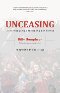 Unceasing: An Introduction to Night and Day Prayer